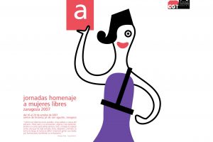 Cartel Jornadas Homenaje Mujeres Libres (Zaragoza 2007)