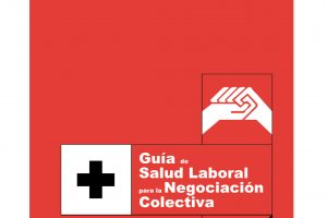 Guía de Salud Laboral para la Negociación Colectiva (Ed. 2002)