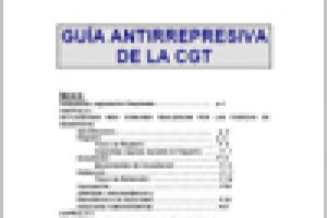 Guía Antirepresiva de la CGT (Ed. 2007)