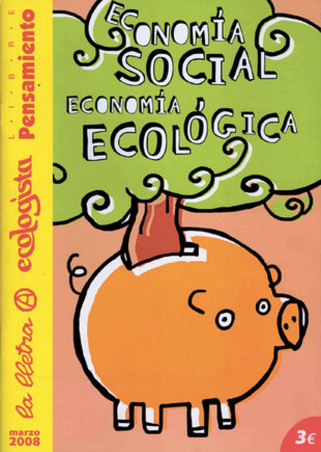 Libre Pensamiento (nº extra Marzo 2008) «Economía Social. Economía Ecológica»