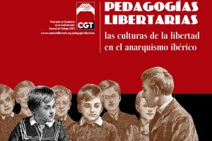 Catálogo de la Exposición «Pedagogías Libertarias. Las culturas de la libertad en el anarquismo ibérico»