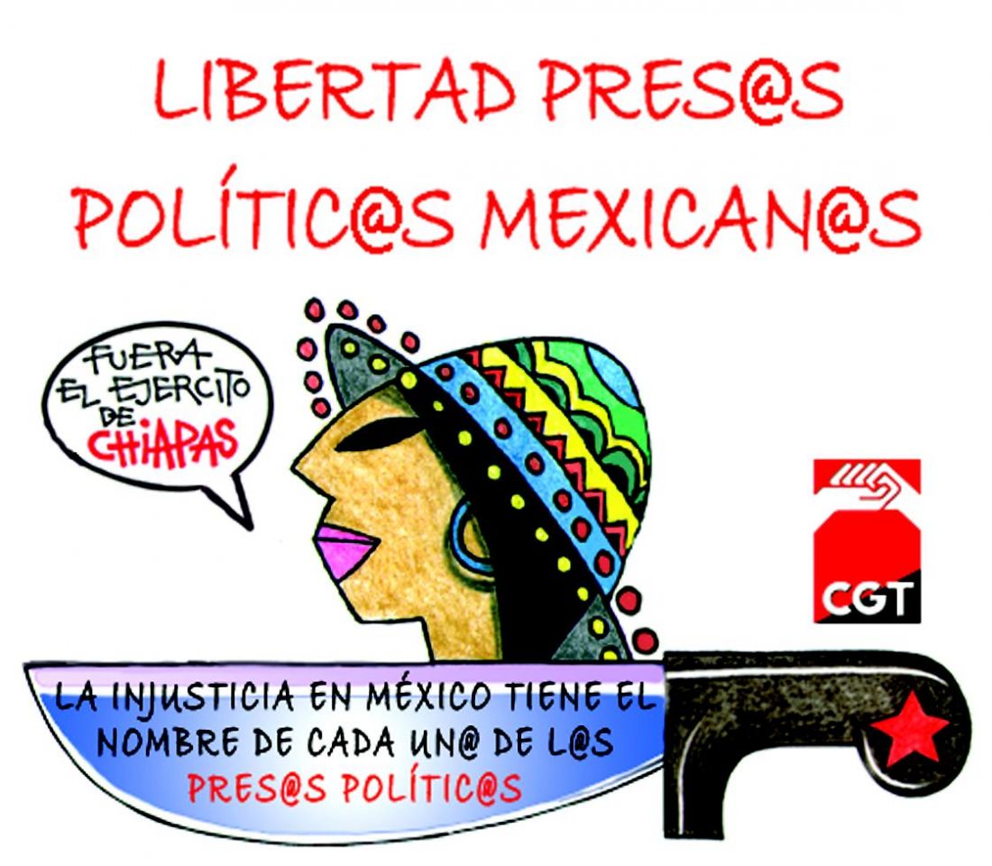 ¡Libertad inmediata para todos las presas y presos políticos encarcelados en las cárceles del gobierno mexicano !