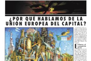 Contra la Europa del Capital : ¿Por qué hablamos de la U.€. del capital ?