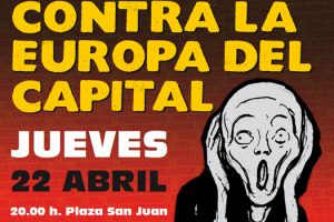 Burgos, 22 de Abril : Manifestación contra la €uropa del capital
