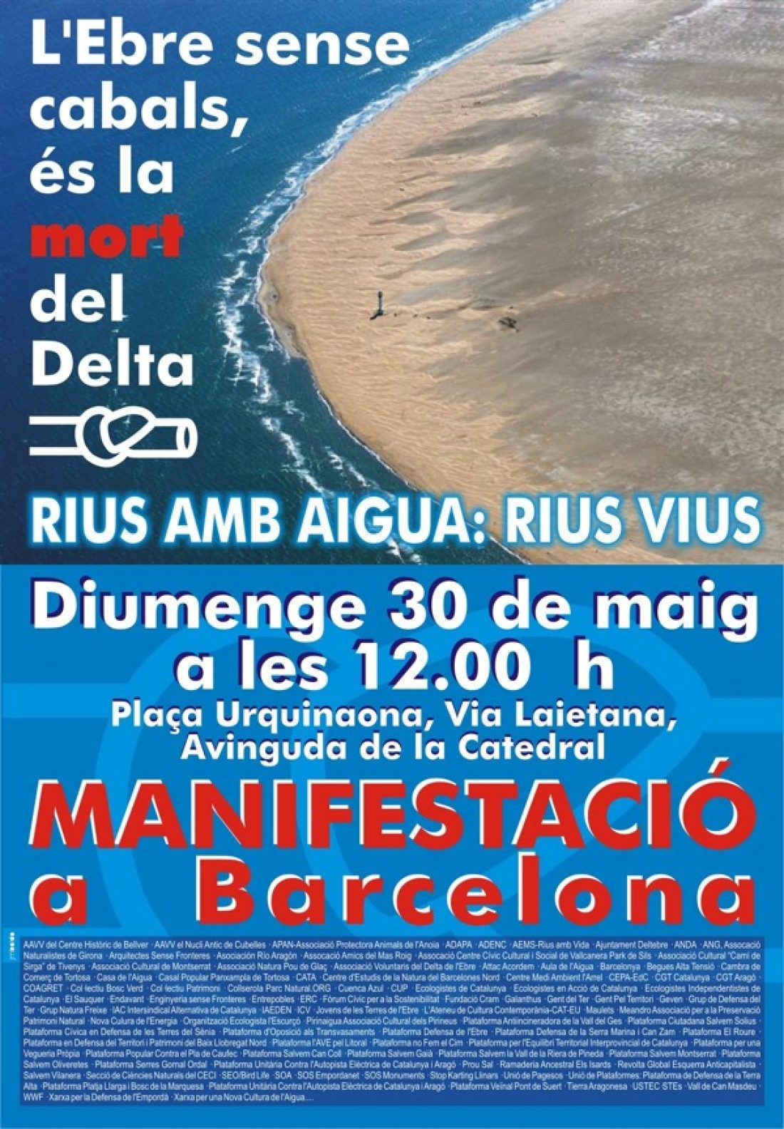 Barcelona, 30 de mayo : Manifestación «El Ebro sin caudales es la muerte del Delta»