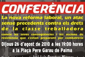 Palma, 26 de Agosto : Jornada reivindicativa y Conferencia sobre la reforma laboral