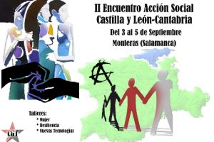 II Encuentro de Acción Social de la CGT Castilla y León-Cantabria (del 3 al 5 de septiembre en Monteras -Salamanca)