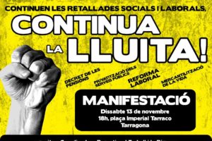 Tarragona, 13 de noviembre : Manifestación contra la reforma laboral y la de pensiones