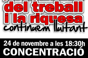 24 de noviembre, Vallès Oriental : Concentraciones por el reparto del trabajo y la riqueza.
