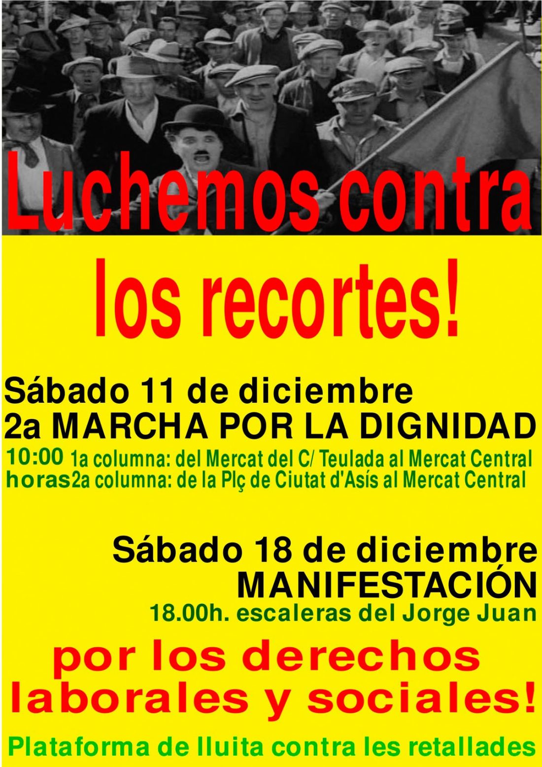Alacant, 11 y 18 de diciembre : Tras la huelga general 29-S, seguimos adelante !