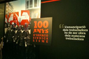 Inaugurada en Barcelona la Exposición «100 años de Anarcosindicalismo»