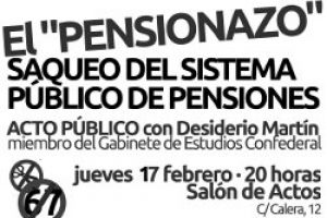 Burgos, 17 de Febrero. Acto público «El pensionazo», saqueo del sistema público de pensiones