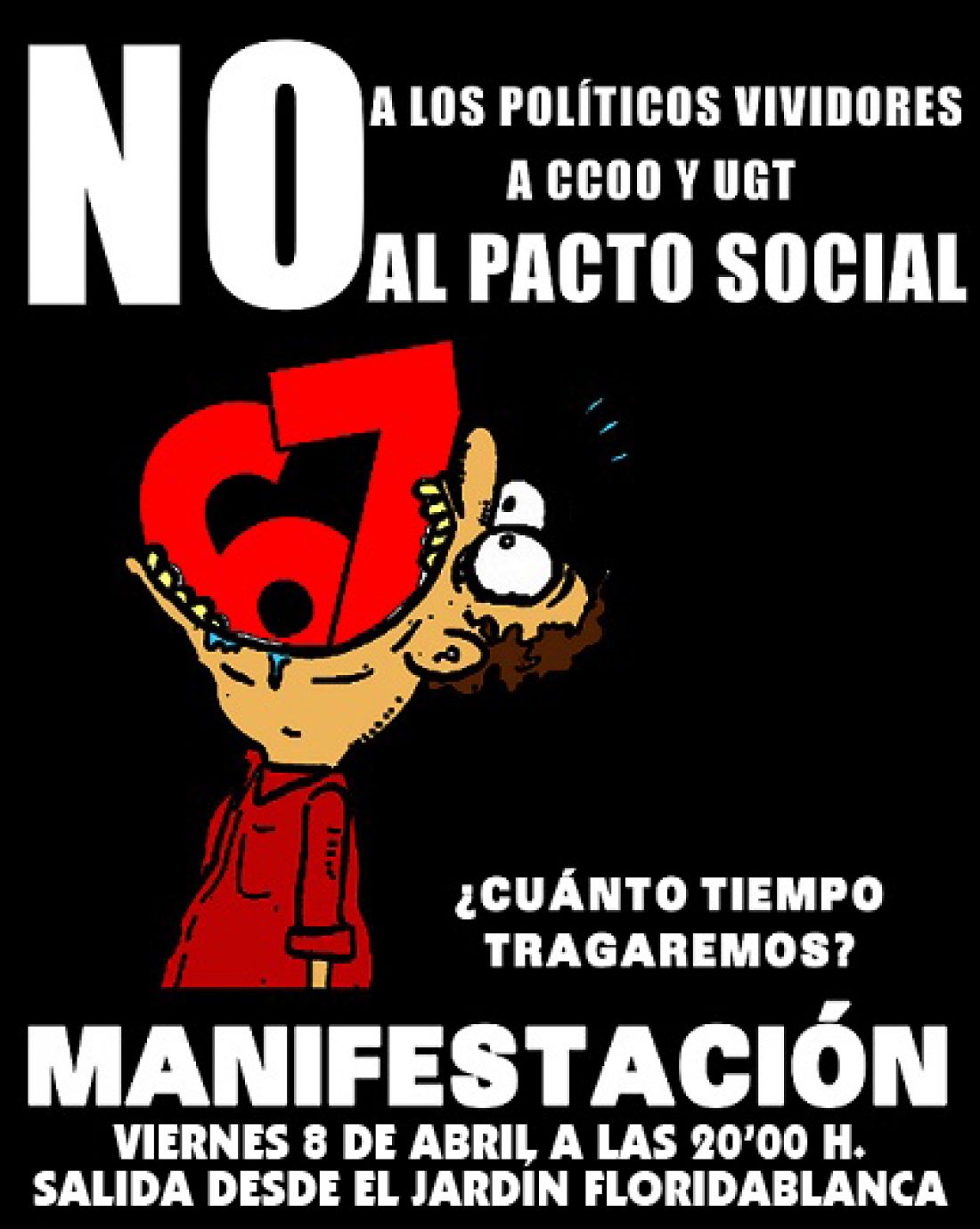 Murcia, 8 de Abril : CGT convoca una Manifestación contra el pacto social y la reforma de las pensiones