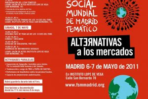 Madrid, 6 y 7 de Mayo : I Foro Temático «Alternativas a los mercados»