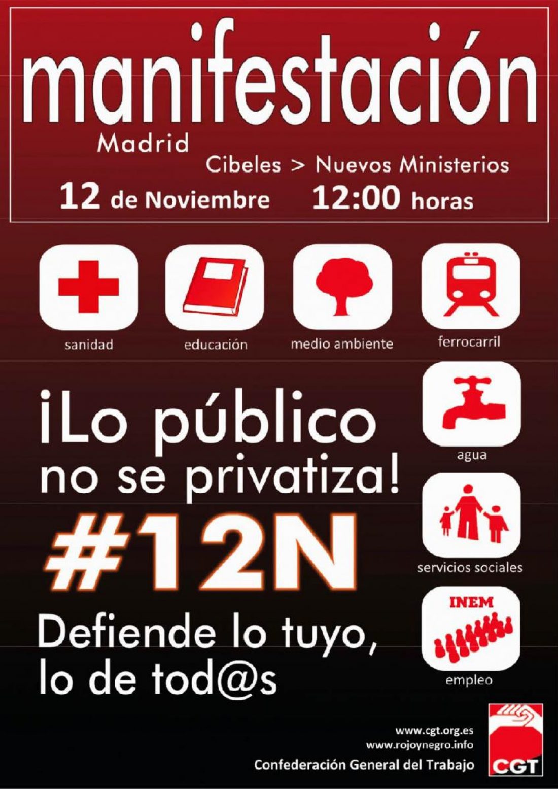 Madrid, 12 de Noviembre : Manifestación estatal de la CGT en defensa de los servicios públicos y contra los recortes sociales.