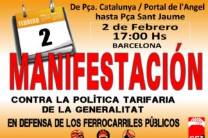 Barcelona, 2 de Febrero : Manifestación del sector de transporte por ferrocarril de CGT en Catalunya