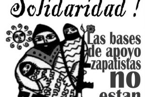 Acción Urgente de Solidaridad Internacional por agresiones y detenciones de Bases de Apoyo Zapatistas