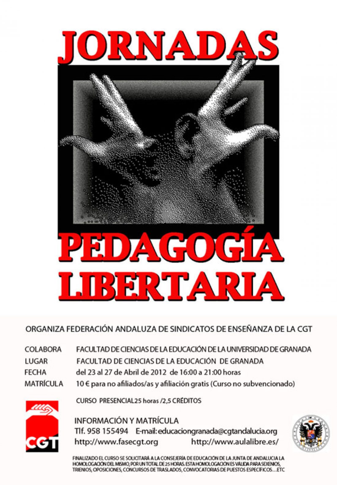Granada : Jornadas de Pedagogía Libertaria (del 23 al 27 de Abril)
