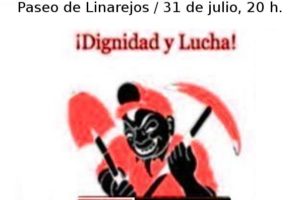 Protesta, Linares. Concentración y manifestación el 31 de julio. Dignidad y lucha
