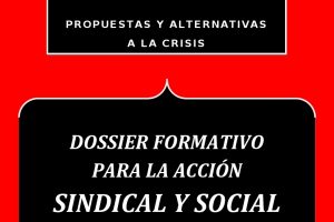 Dossier formativo para la Acción Sindical y Social  de cara a la Huelga General del 31 de octubre