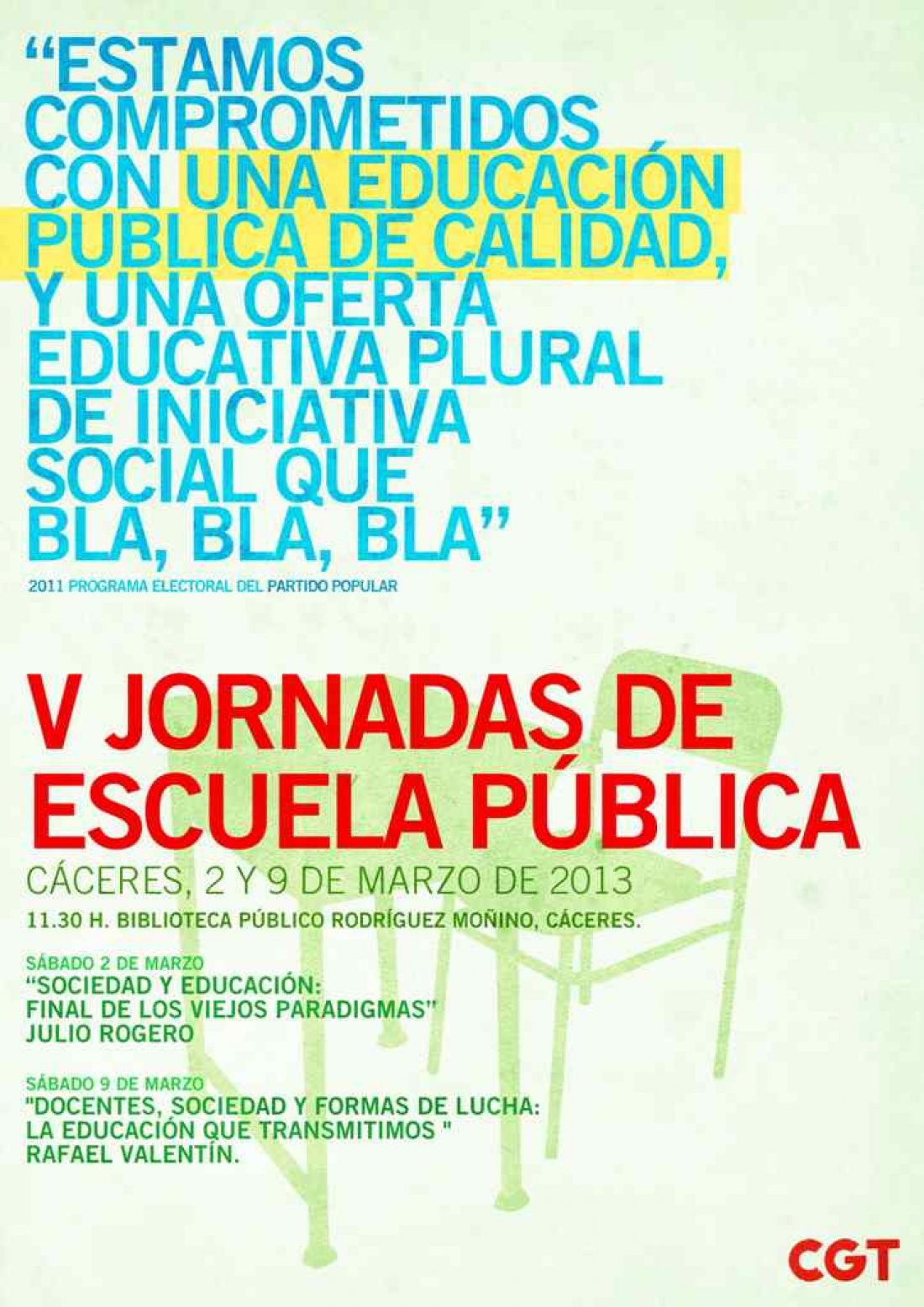 La Vª edición de las Jornadas de Escuela Pública de CGT Cáceres se celebra el 2 y 9 de marzo el la Biblioteca Pública cacereña.