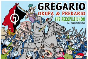 Presentación del cómic de Manolito Rastamán Gregario – Okupa & Precario
