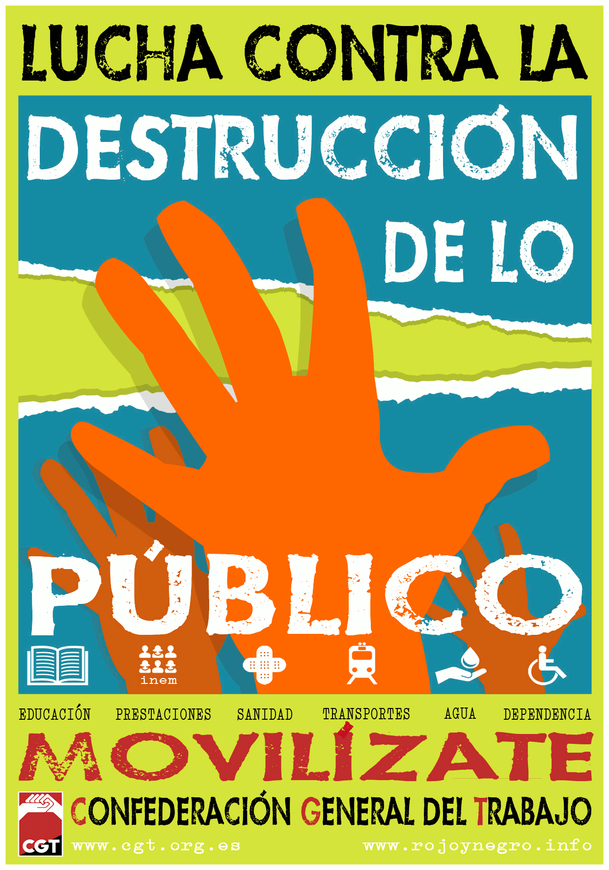 Lucha contra la destrucción de lo publico