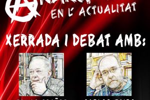 Anarquismo en la actualidad. Charla debate con Tomas Ibáñez y Carlos Taibo