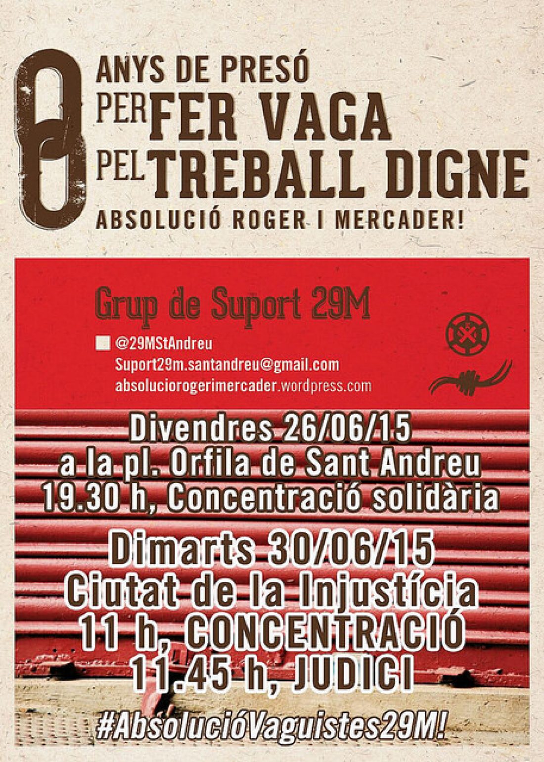 Concentraciones el 26 y 30 de junio de apoyo a Roger y Mercader, encausados ​​por participar en la huelga general del 29M de 2012. #AbsolucióVaguistes29M