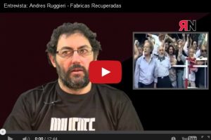 Entrevista: Andres Ruggieri – Fabricas Recuperadas