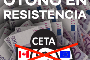 Otoño en Resistencia contra el CETA