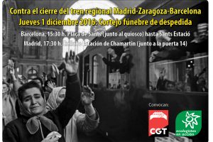 Protesta contra el cierre de los trenes regionales entre Madrid-Zaragoza-Barcelona