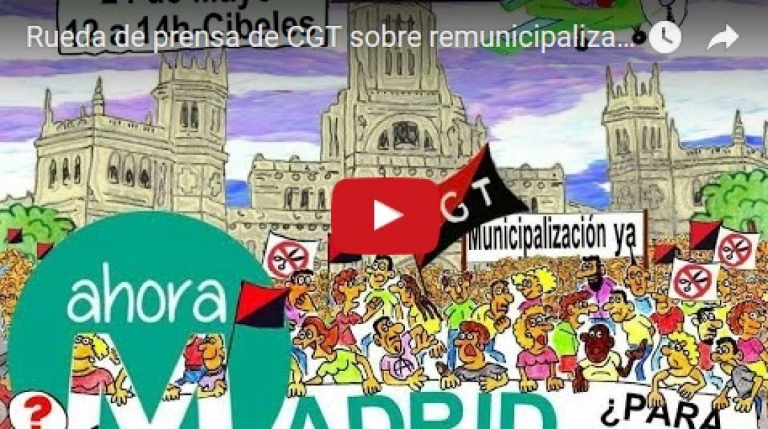 Rueda de prensa de CGT sobre remunicipalización en Madrid