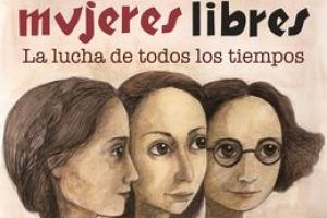 Vídeo: Jornadas 80 Aniversario de la Federación “Mujeres Libres”