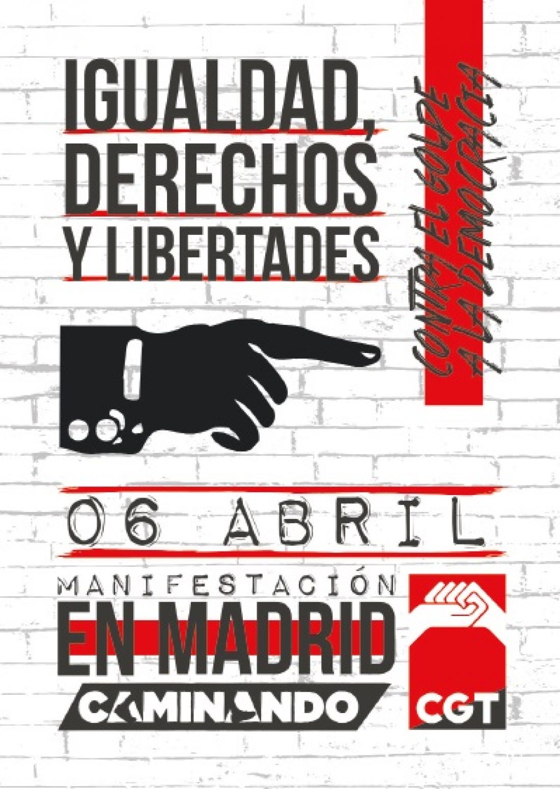 CGT llama a secundar la movilización del 6 de abril por la igualdad, los derechos y las libertades en Madrid