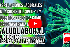 Viernes 27 10:00 AM – Covid-19 Salud Laboral