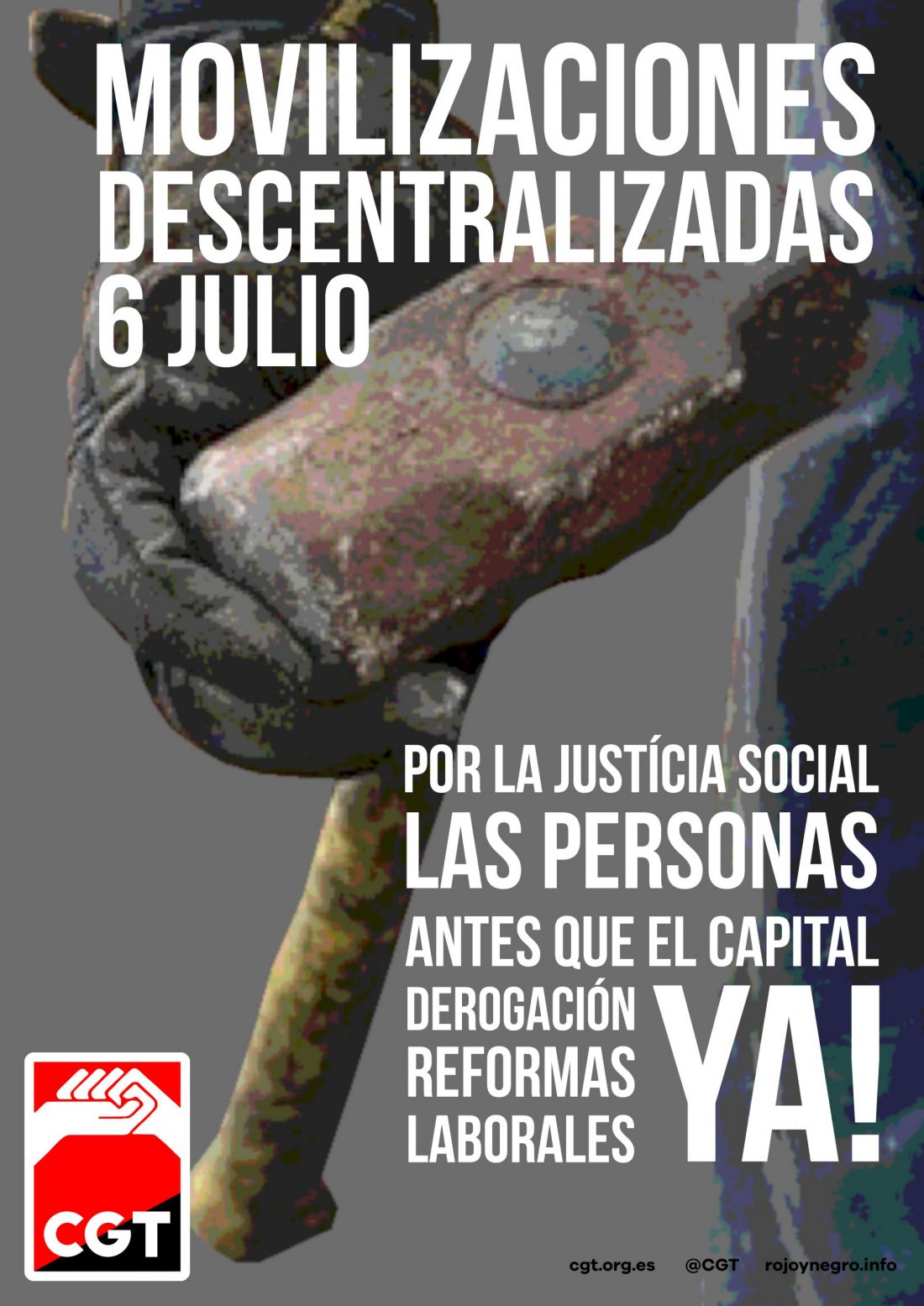 Movilizaciones Descentralizadas el 6 de julio por la derogación de las Reformas Laborales