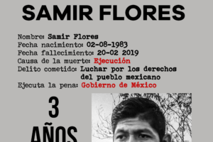 3er aniversario del asesinato de Samir Flores Soberanes