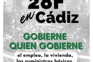 CGT llama a una gran movilización el próximo 28F en Cádiz contra todos los Gobiernos
