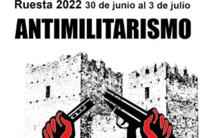 Escuela Libertaria de verano 2022: ANTIMILITARISMO