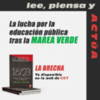 La Brecha N.20: “18/23 Reactivar la lucha por la educación pública en Madrid tras la Marea Verde”