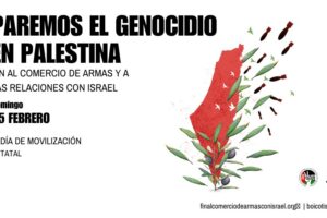 ¡Paremos el genocidio en Palestina! Convocatorias simultáneas de manifestaciones el 25 de Febrero