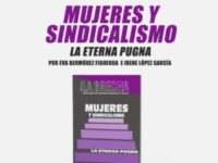 CGT presenta el nuevo número de ‘La Brecha’ con el título “Mujeres y sindicalismo: la eterna pugna”.