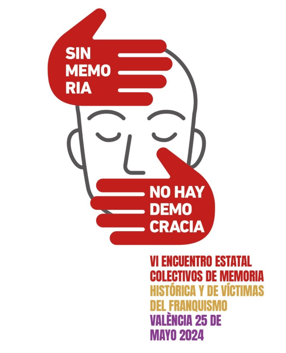 VI Encuentro Estatal de Colectivos de Memoria Democrática y de Víctimas del franquismo: «Sin Memoria no hay democracia».