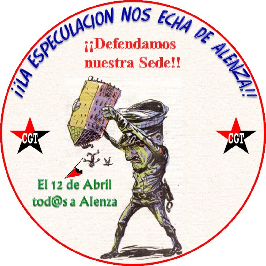 Madrid, 12 de Abril : Movilización en defensa del patrimonio sindical de CGT Madrid-Castilla La Mancha