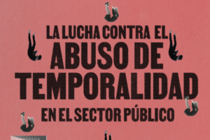 La Brecha N.27: “La lucha contra el abuso de temporalidad en el sector público.”