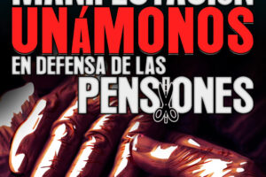 La Pensiones no son un tema de jubiladas y jubilados: El derecho a pensiones públicas suficientes y dignas es para todos y todas.