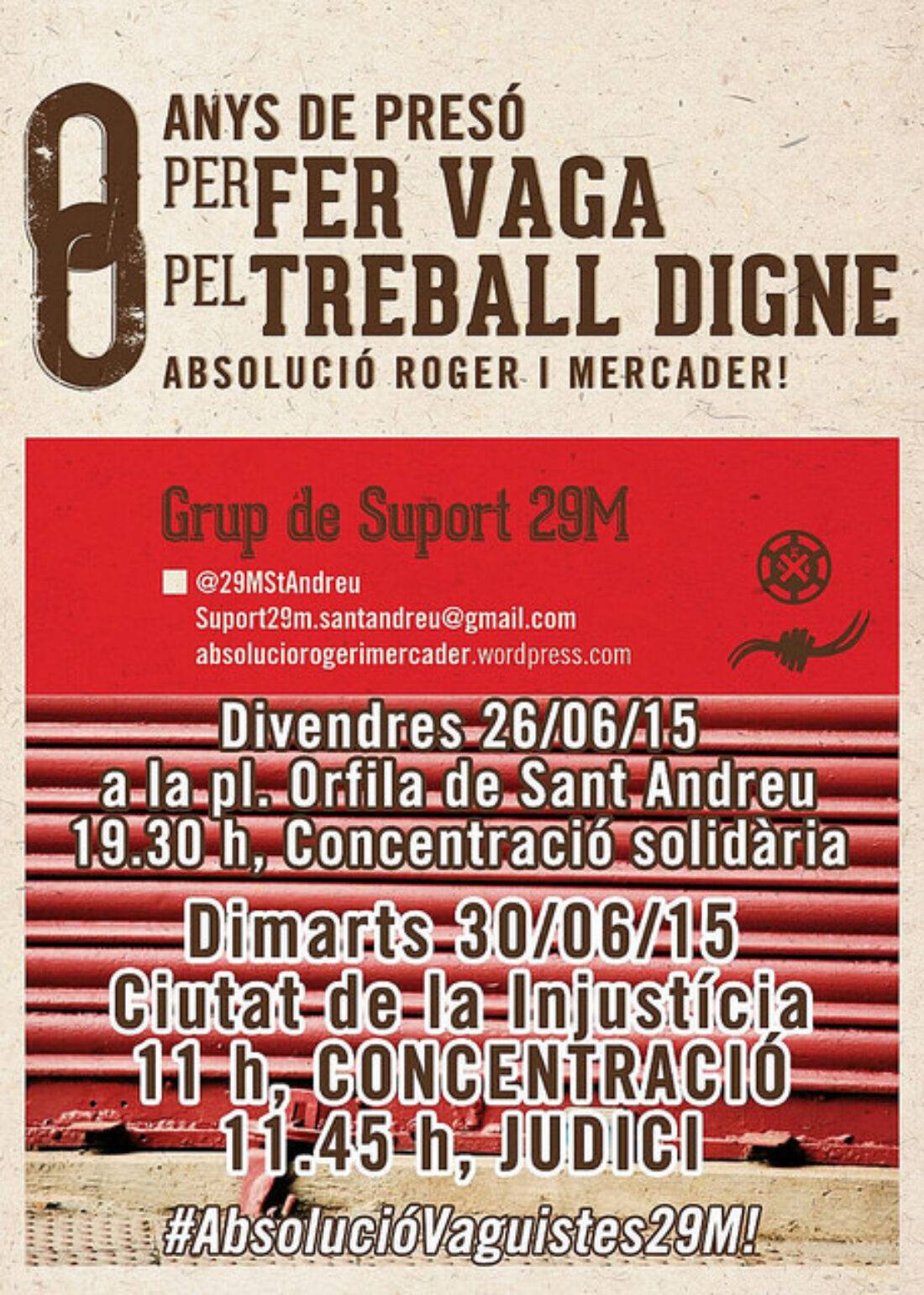 Concentraciones el 26 y 30 de junio de apoyo a Roger y Mercader, encausados ​​por participar en la huelga general del 29M de 2012. #AbsolucióVaguistes29M