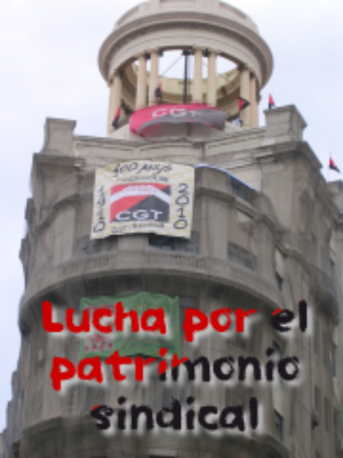 CGT Barcelona en defensa del patrimonio sindical