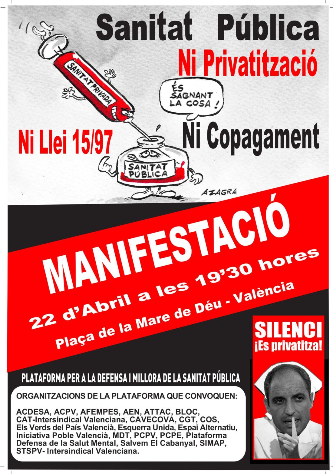 Valencia, 22 de Abril : Manifestación por la defensa y mejora de la sanidad pública